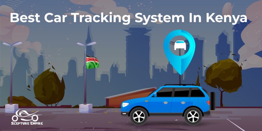 Best Car Tracking System in Kenya