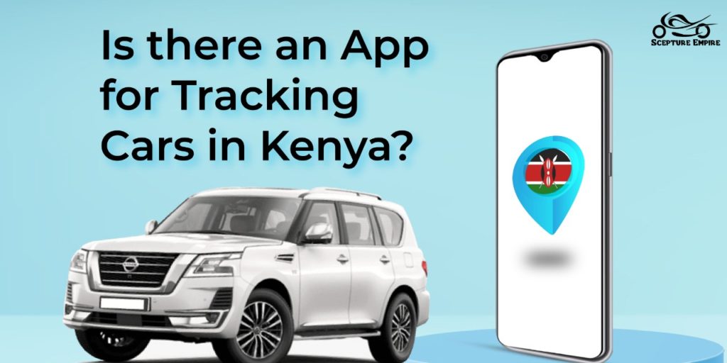 Is there an app to track cars in Kenya