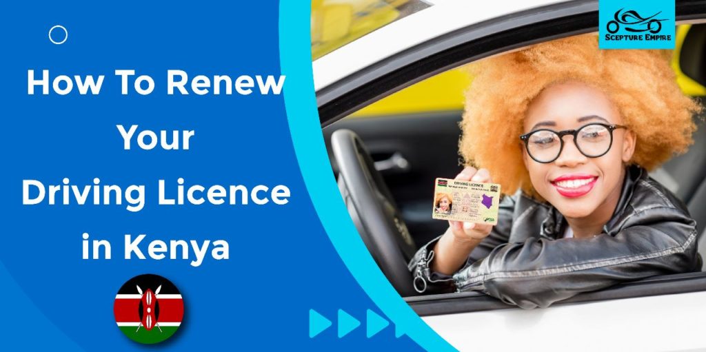 Driving licence renewal in Kenya