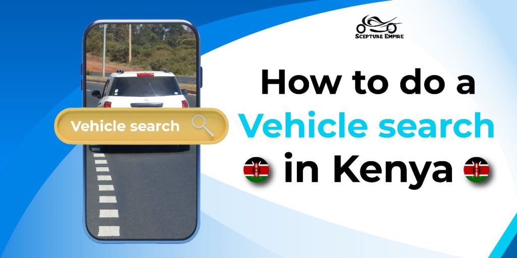 how to do a Motor vehicle search in Kenya