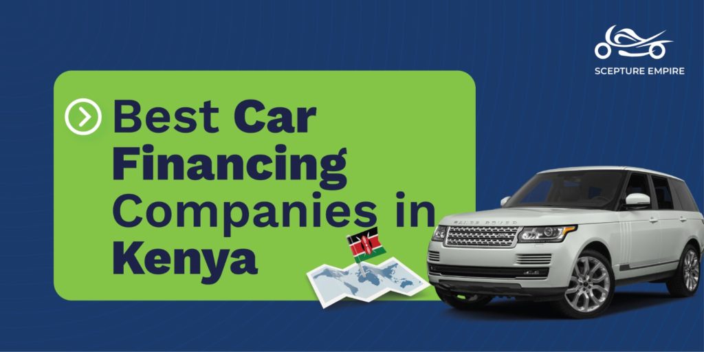 best car financing companies in Kenya
